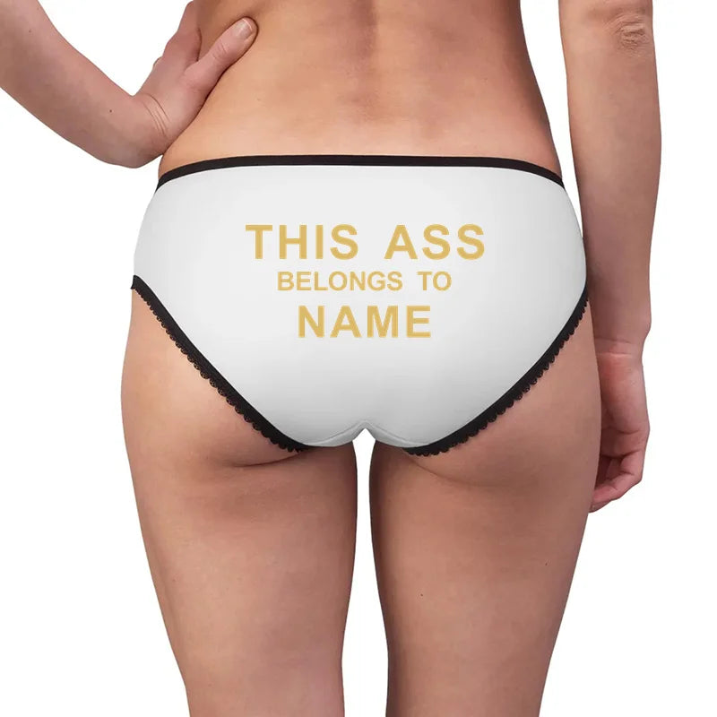 THIS ASS BELONGS TO Your NAME Custom Panties Personalized