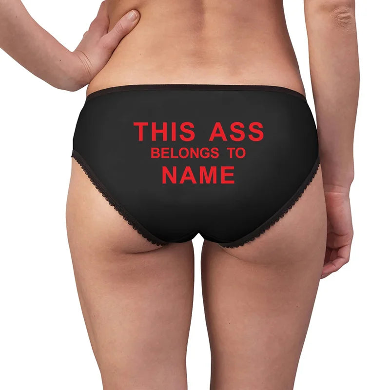 THIS ASS BELONGS TO Your NAME Custom Panties Personalized