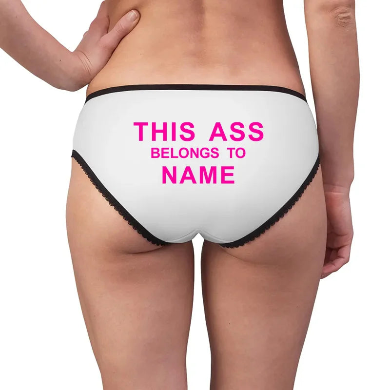 THIS ASS BELONGS TO Your NAME Custom Panties Personalized